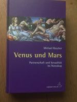 Venus und Mars M. Roscher Astrologie Horoskop Tierkreis Brandenburg - Schöneiche bei Berlin Vorschau