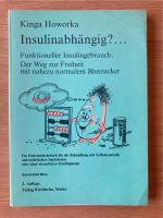 Insulinabhängig? - Funktioneller Insulingebrauch 3874091554 Bayern - Saaldorf-Surheim Vorschau