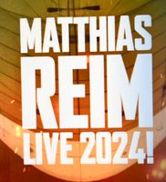 2 Eintrittskarten für Matthias Reim in Esslingen Baden-Württemberg - Aichtal Vorschau