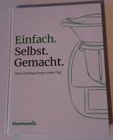 Thermomix Kochbuch Einfach. Selbst. Gemacht. Vorwerk Bayern - Regensburg Vorschau