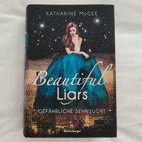 Beautiful Liars, Roman v. Katherine McGee, Band 2, Neu ! Nordrhein-Westfalen - Lünen Vorschau