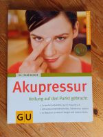 Akupressur Heilung auf den Punkt gebracht GU Verlag Schleswig-Holstein - Ahrensburg Vorschau