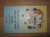 Pedro und die Bettler von Cartagena - wie NEU - TOP ! Baden-Württemberg - Weinheim Vorschau