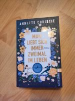 Man liebt sich immer zweimal im Leben von Annette Christie Niedersachsen - Oldenburg Vorschau