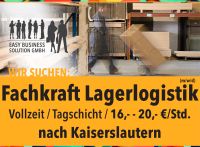 Fachkraft Lagerlogistik (m/w/d), 16,--20,- €/Std., Kaiserslautern Rheinland-Pfalz - Kaiserslautern Vorschau