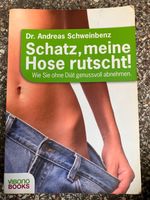 Buch: Schatz, meine Hose rutscht! (Andreas Schweinbenz), Diät Frankfurt am Main - Innenstadt Vorschau