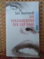 Siri Hustvedt: Die gleissende Welt Der Sommer ohne...What I loved München - Schwabing-West Vorschau