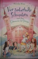 Vier zauberhafte Schwestern und das Geheimnis der Türme Kinderbuc München - Moosach Vorschau