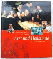 Buch Arzt und Heilkunde von Heinz Goerke, sehr guter Zustand Nordrhein-Westfalen - Ratingen Vorschau