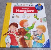 Buch "Unser Haustiere" von Wieso? Weshalb? Warum? Bayern - Neuburg a.d. Donau Vorschau