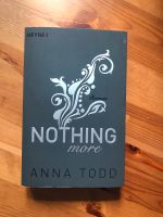 Roman Nothing more von Anna Todd Essen - Essen-Borbeck Vorschau