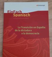 Ein Fach Spanisch: La Transición en España: dictadura-democracia Hessen - Schwalbach a. Taunus Vorschau