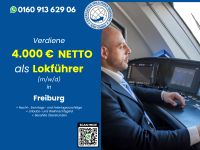 Triebfahrzeugführer/Lokführer 4.000 € NETTO Freiburg m/w/d Baden-Württemberg - Freiburg im Breisgau Vorschau