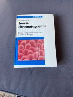 Joachim Weiß „Ionenchromatographie“ dritte Auflage Nordrhein-Westfalen - Recklinghausen Vorschau