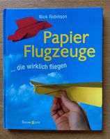 Papierflugzeuge die wirklich fliegen - Nick Robinson Baden-Württemberg - Singen Vorschau