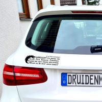 Aufkleber VORSICHT! Ich bremse auch für....... Niedersachsen - Adendorf Vorschau