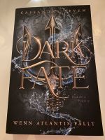 Buch Dark Fate wenn Atlantis fällt Cassandra Seven Neu!! Berlin - Pankow Vorschau