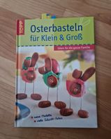 Osterbasteln für Klein & Groß Bayern - Baar-Ebenhausen Vorschau