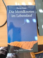 Die Mondknoten im Lebenslauf,  Florian Roder Baden-Württemberg - Rudersberg Vorschau