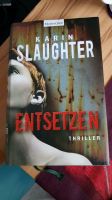 Thriller Hardcover Entsetzen von Karin Slaughter Baden-Württemberg - Sandhausen Vorschau