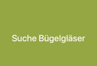 Suche Bügelgläser Bügelglas Bayern - Berngau Vorschau