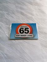 Sprüche-Magnet "65. Geburtstag"  #NEU# Dresden - Leuben Vorschau