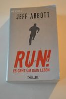 Run! Es geht um dein Leben  Jeff Abbott Altona - Hamburg Ottensen Vorschau