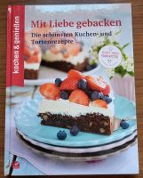 Backbuch, kochen & genießen, Mit Liebe gebacken, Kuchen, Torte Hessen - Künzell Vorschau