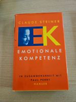 Emotionale Kompetenz Claude Steiner Buch Pädagogik Erzieher Schleswig-Holstein - Wankendorf Vorschau