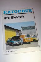 Ratgeber KFZ Elektrik DDR Transpress Trabant Barkas Wartburg Buch Brandenburg - Cottbus Vorschau