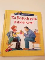 Wieso? Weshalb? Warum? Zu Besuch beim Kinderarzt Bayern - Pressig Vorschau