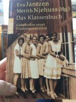 Eva Jantzen Merith Niehuss Das Klassenbuch Frauengeneration Hessen - Gießen Vorschau