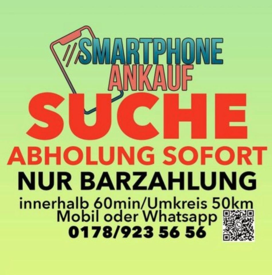 Ankauf Suche KAUFE Apple iPhone Mini Samsung Galaxy Xiaomi Oppo 14 13 15 i Phone Find X5 Pro Lite Plus Max 12T 13T 5G S22 S24 Ultra Plus S23 S23+ Z Fold 4 5 Flip FE + S24+ S23FE 128GB 256GB 512GB 1TB in Castrop-Rauxel