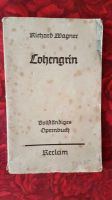 Reclam Heft von 1938 / Richard Wagner Lohengrin Nordrhein-Westfalen - Meckenheim Vorschau