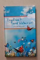 Buch: Engelleicht und blütenzart - 22 gute Wünsche Baden-Württemberg - Heilbronn Vorschau