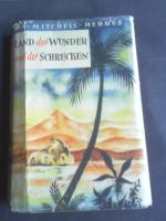 F.U. Mitchell Land der Wunder und der Schrecken 1940 alte Schrift Baden-Württemberg - Bad Buchau Vorschau