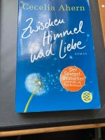 Zwischen Himmel und Liebe von Cecelia Ahern Nordrhein-Westfalen - Goch Vorschau