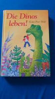 Buch gebraucht  Die Dinos leben Bayern - Hallbergmoos Vorschau