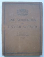 Bremen Bremerhaven Weser 1895 - Die Korrektion der Unterweser Bremen-Mitte - Ostertor Vorschau