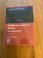 Das Familienrechtliche Mandat Unterhaltsrecht 4. Aufl. NEU Nordrhein-Westfalen - Essen-West Vorschau