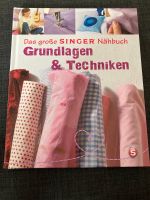 Buch Grundlagen und Techniken Nähbuch Nähen Singer Saarland - Merzig Vorschau