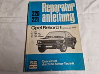Reparaturanleitung Opel Rekord II 1,7/1,7S/1.9SH/2,1D 1972 - 1977 Rheinland-Pfalz - Udenheim Vorschau