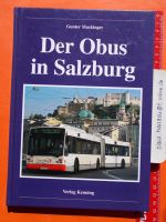 Eisenbahn Buch Der Obus in Salzburg, 2005 Kenning Verlag Niedersachsen - Lehrte Vorschau