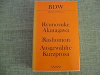 RASHOMON - Ausgewählte Kurzprosa von R. Akutagawa  / Japan Thüringen - Walpernhain Vorschau