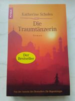 Buch "Die Traumtänzerin" von Katherine Scholes - Der Bestseller Sachsen-Anhalt - Allstedt Vorschau