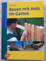 "Bauen mit Holz im Garten", Ulmer-Verlag, 2004 Dortmund - Husen Vorschau