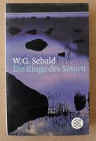 W. G. Sebald Die Ringe des Saturn neu ungelesen Taschenbuch Bayern - Freising Vorschau