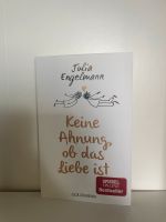 Keine Ahnung ob das Liebe ist - Julia Engelmann Bayern - Großaitingen Vorschau