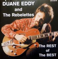 Duane Eddy And The Rebelettes - The Rest Of The Best / CD Album Rheinland-Pfalz - Essenheim Vorschau