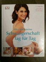 Schwangerschaft Tag für Tag, Ratgeber, DK, neuwertig Rheinland-Pfalz - Asbach Vorschau